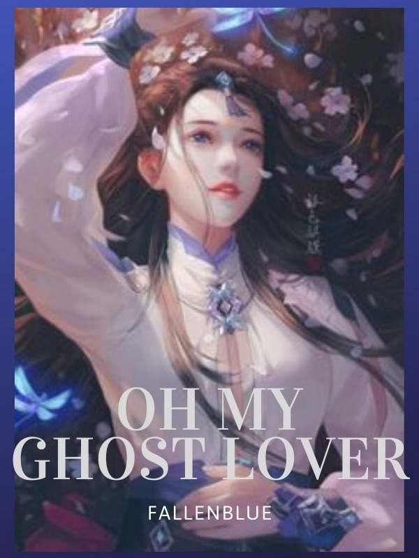 Oh My Ghost Lover! Book