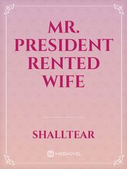 Mr. President rented wife Book
