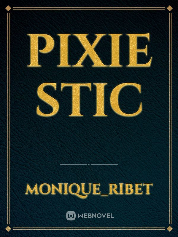 Pixie stic