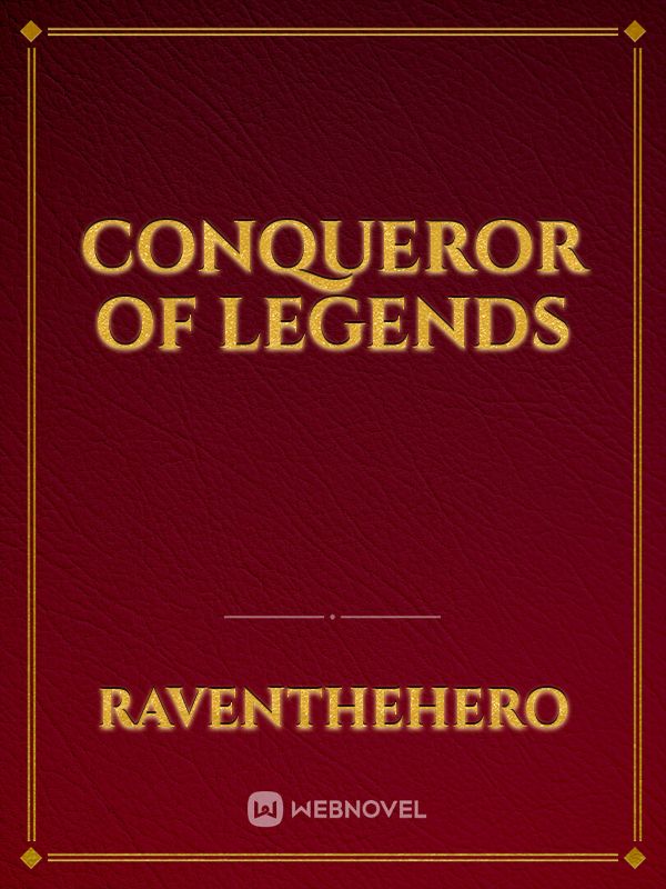 Conqueror Of Legends Book