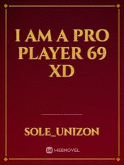 I am a pro player 69 xD Book