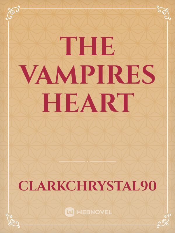 The vampires heart