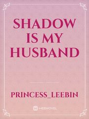 shadow is my husband Book