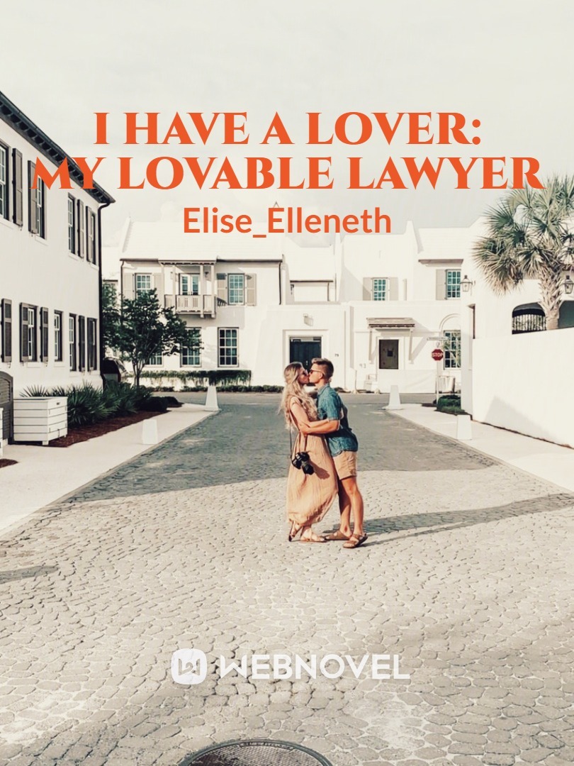 I Have A Lover: My Lovable Lawyer Book