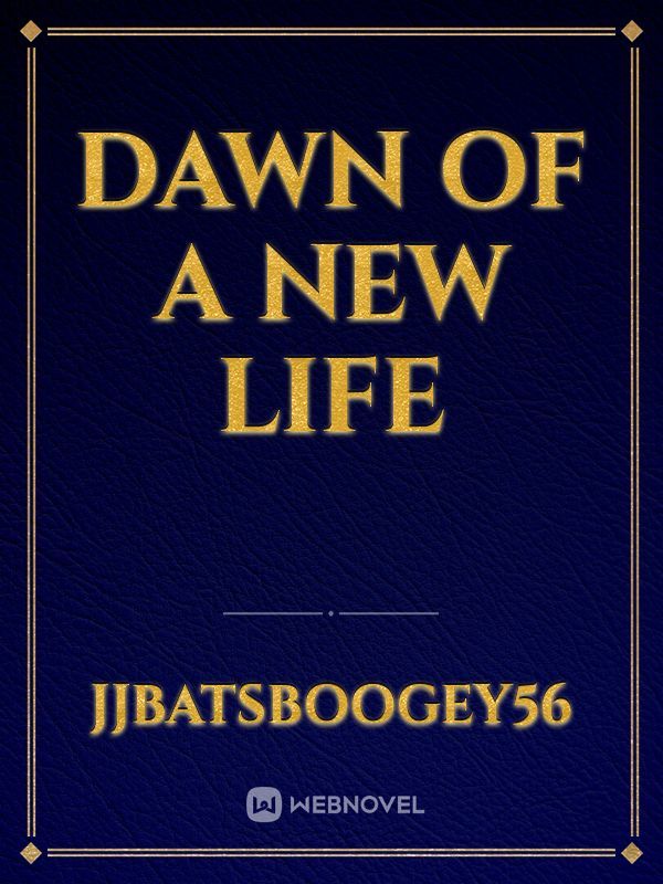 Dawn Of A New Life Book