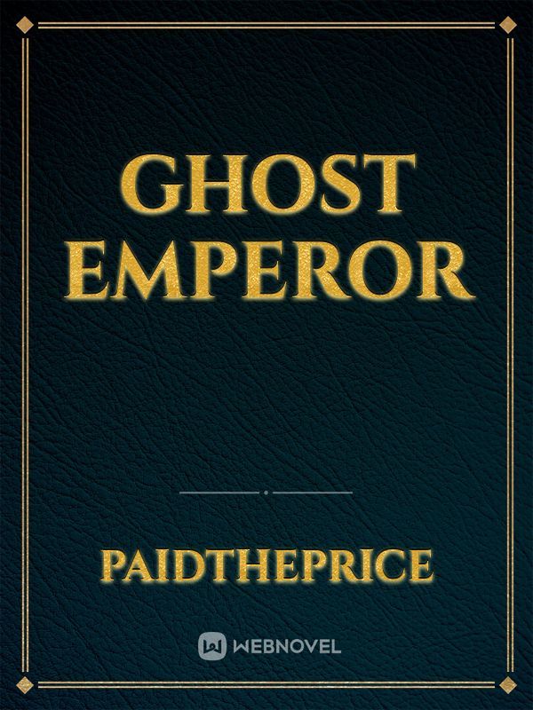 Ghost Emperor Book