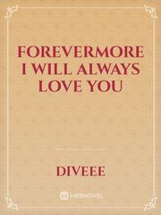 Forevermore I will always love you Book