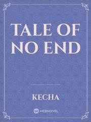 Tale of No End Book
