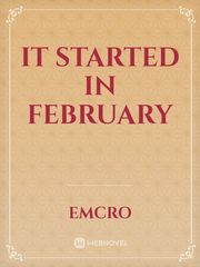 It started in February Book