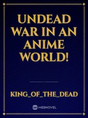 Undead War in an Anime World! Book