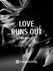 Love Runs Out Book