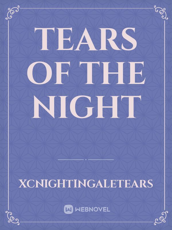 Tears of the Night
