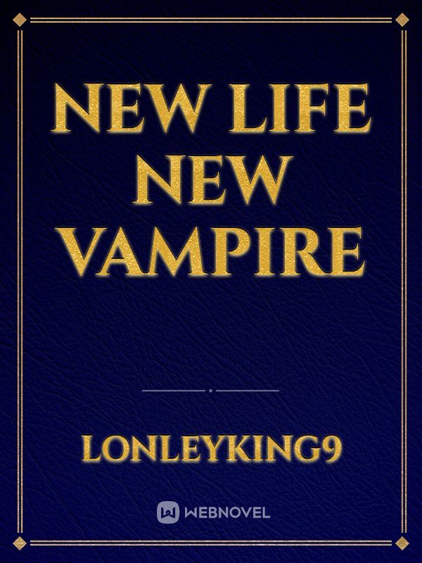 New life New Vampire Book