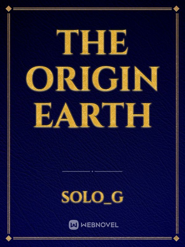 The Origin Earth Book
