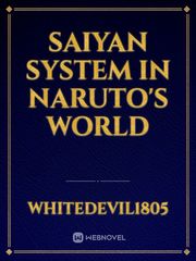 Saiyan system in Naruto's world Book
