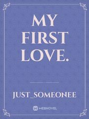 My First Love. Book