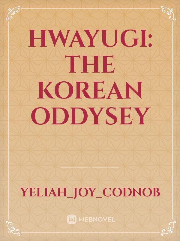 HWAYUGI: THE KOREAN ODDYSEY Book