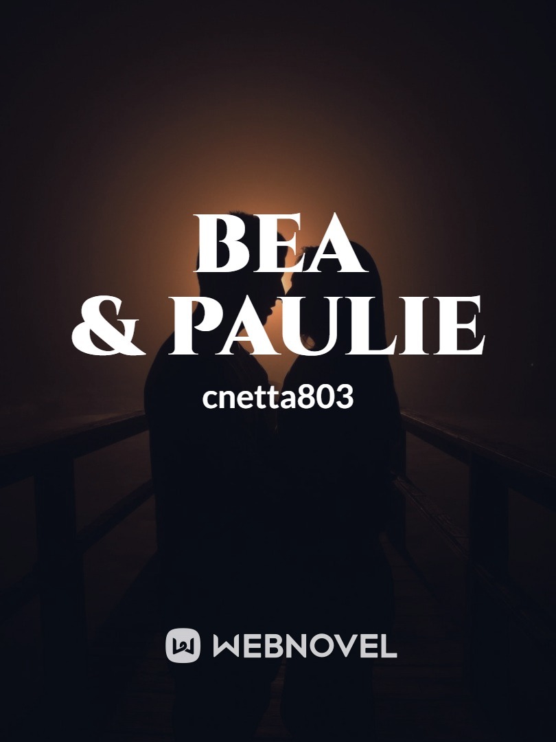 Bea & Paulie