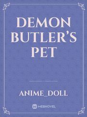 Demon butler’s pet Book