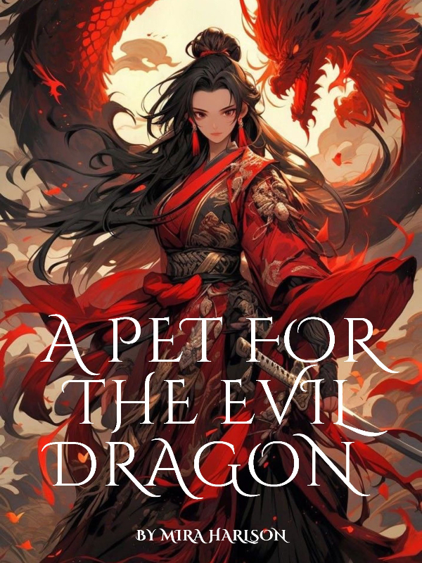 A pet for the wicked dragon