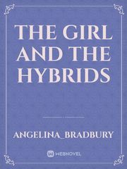 The girl and the hybrids Book