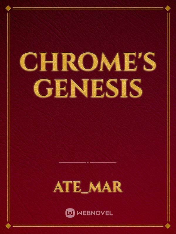 Chrome's Genesis Book