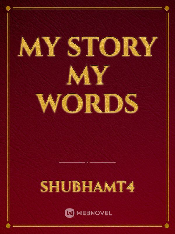 MY STORY MY WORDS Book