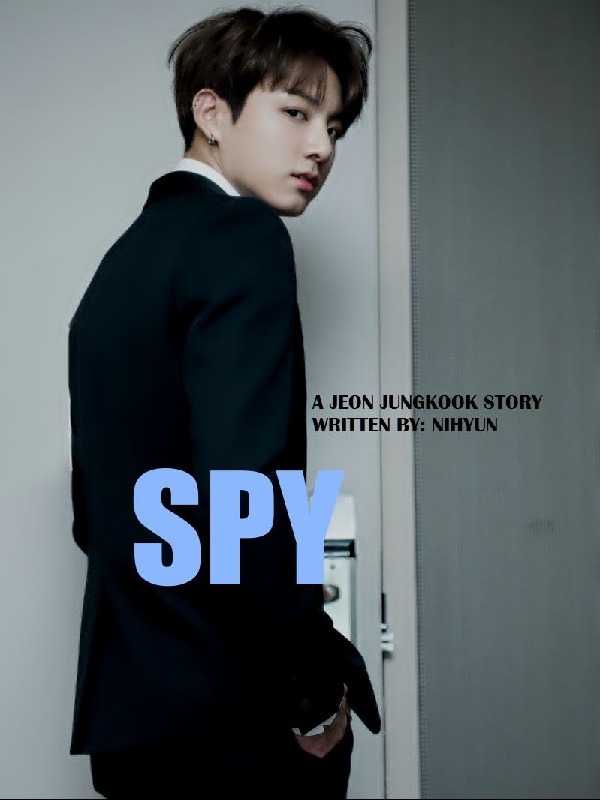 《SPY •|||• a new start》