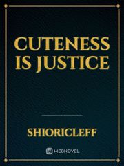 Cuteness is Justice Book