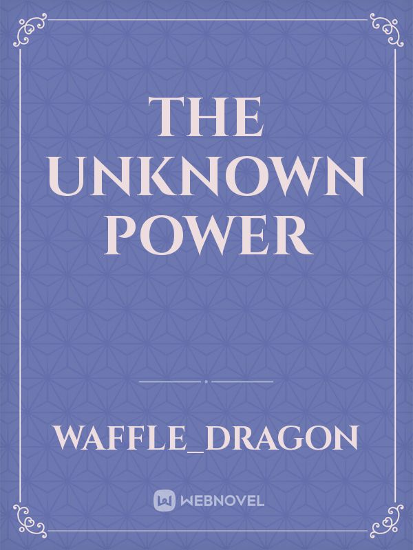 The Unknown Power Book