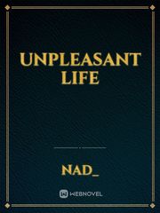 Unpleasant life Book