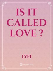 is it called love ? Book