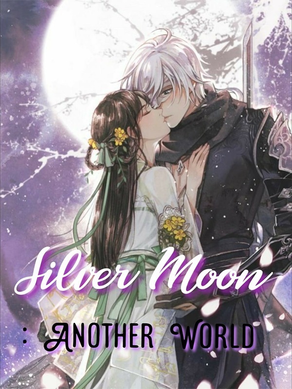 Silver Moon : Another World