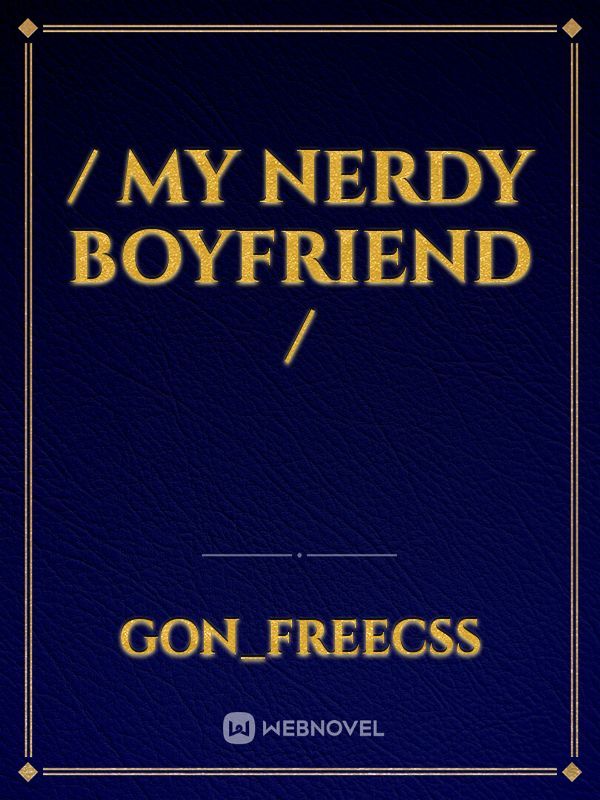 / My Nerdy Boyfriend / Book
