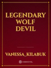 Legendary wolf devil Book