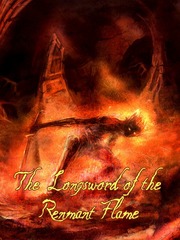 The Longsword of the Remnant Flame Book