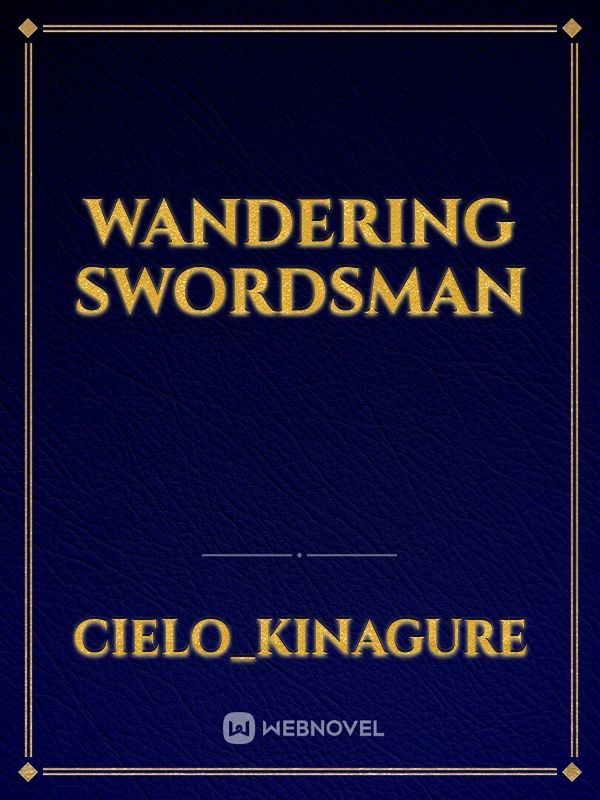Wandering swordsman