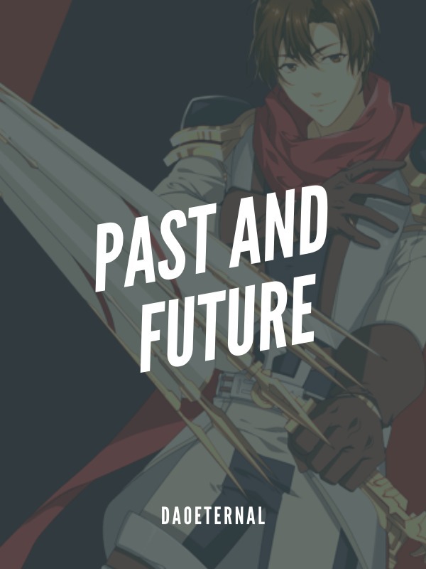 Past & Future (TKA FanFiction) Book
