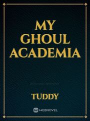 My Ghoul Academia Book