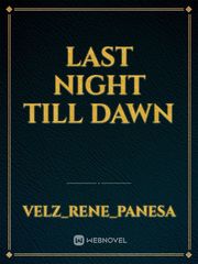 Last Night till dawn Book