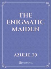 The Enigmatic Maiden Book