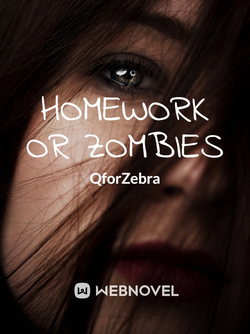 Homework or Zombies Book