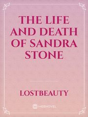 the life and death of Sandra stone Book