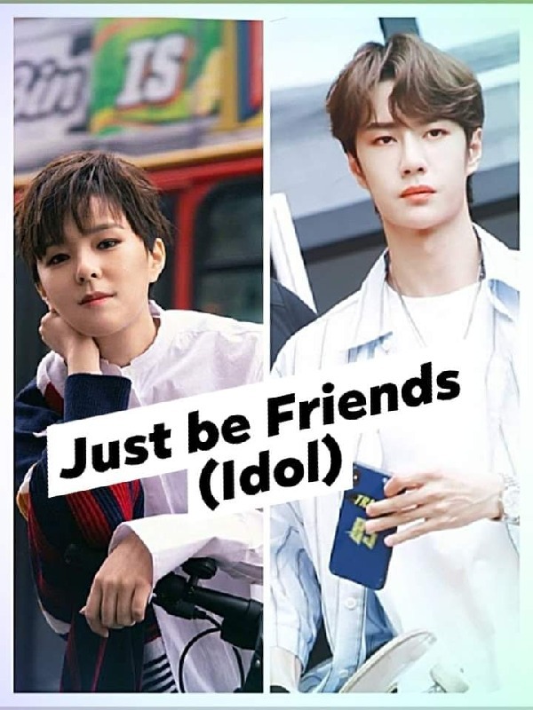 Just be friends (Idol) Book