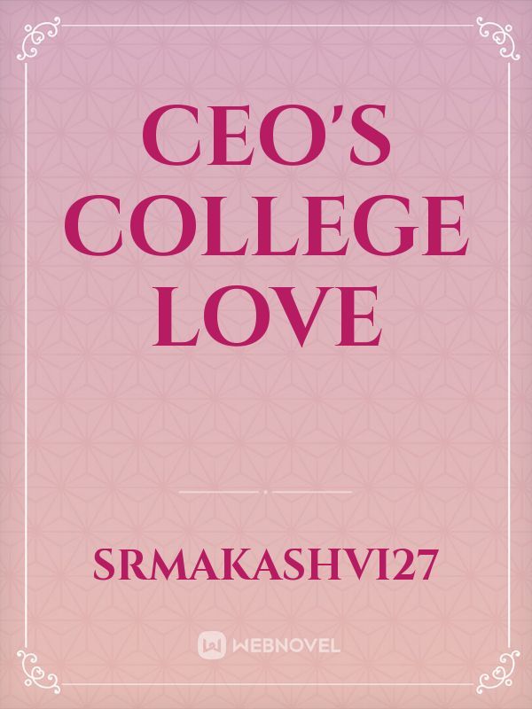 CEO'S college love