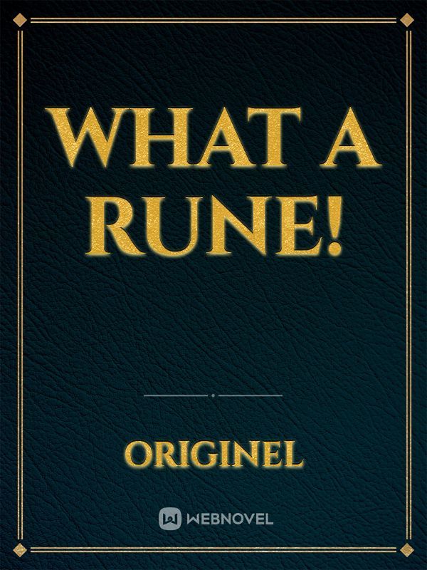 What A Rune! Book