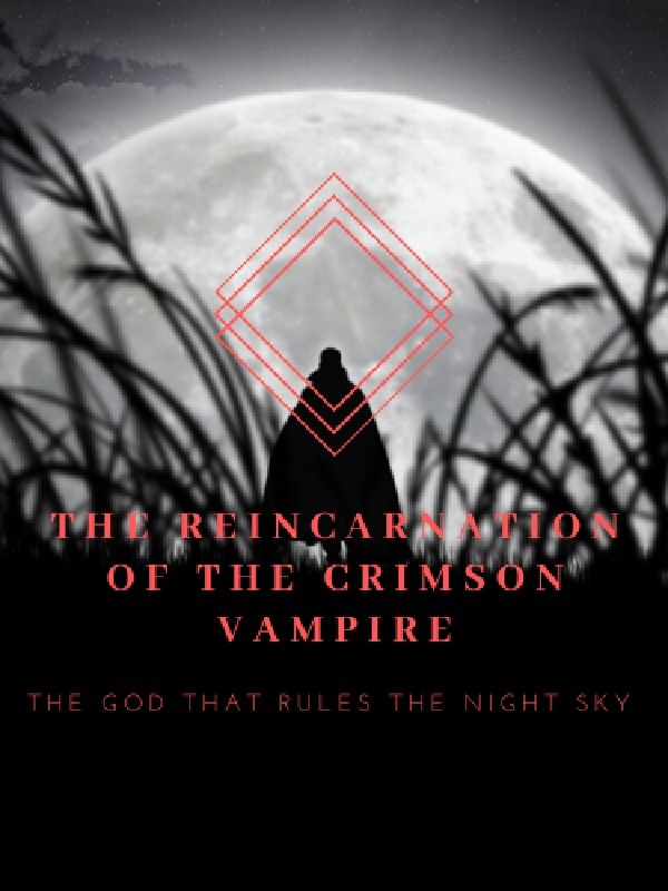 The Reincarnation of The Crimson Vampire Book