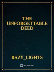 the unforgettable deed Book
