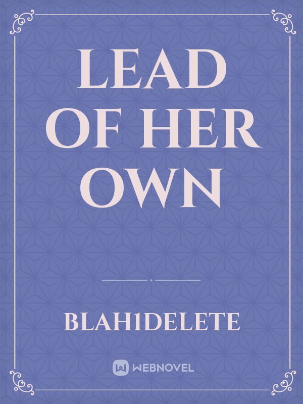 Lead of Her Own Book
