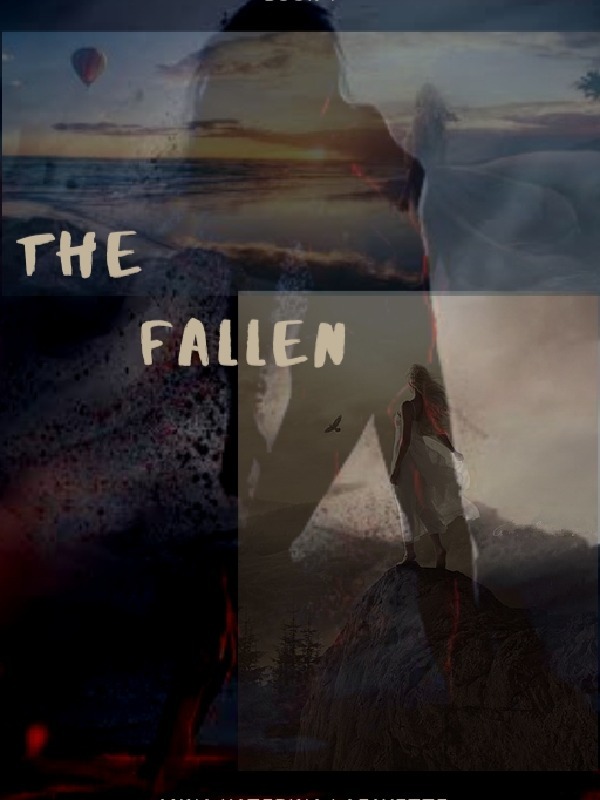 THE FALLEN by: AnnaKaterinaLafayette Book